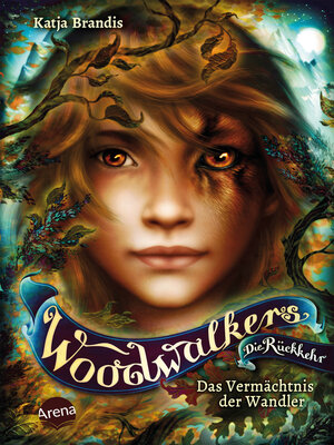 cover image of Woodwalkers--Die Rückkehr (Staffel 2, Band 1). Das Vermächtnis der Wandler